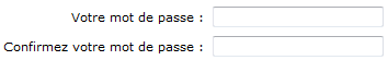 Votre mot de passe et Confirmez votre mot de passe