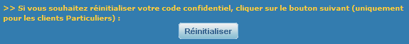 Réinitialiser votre code confidentiel